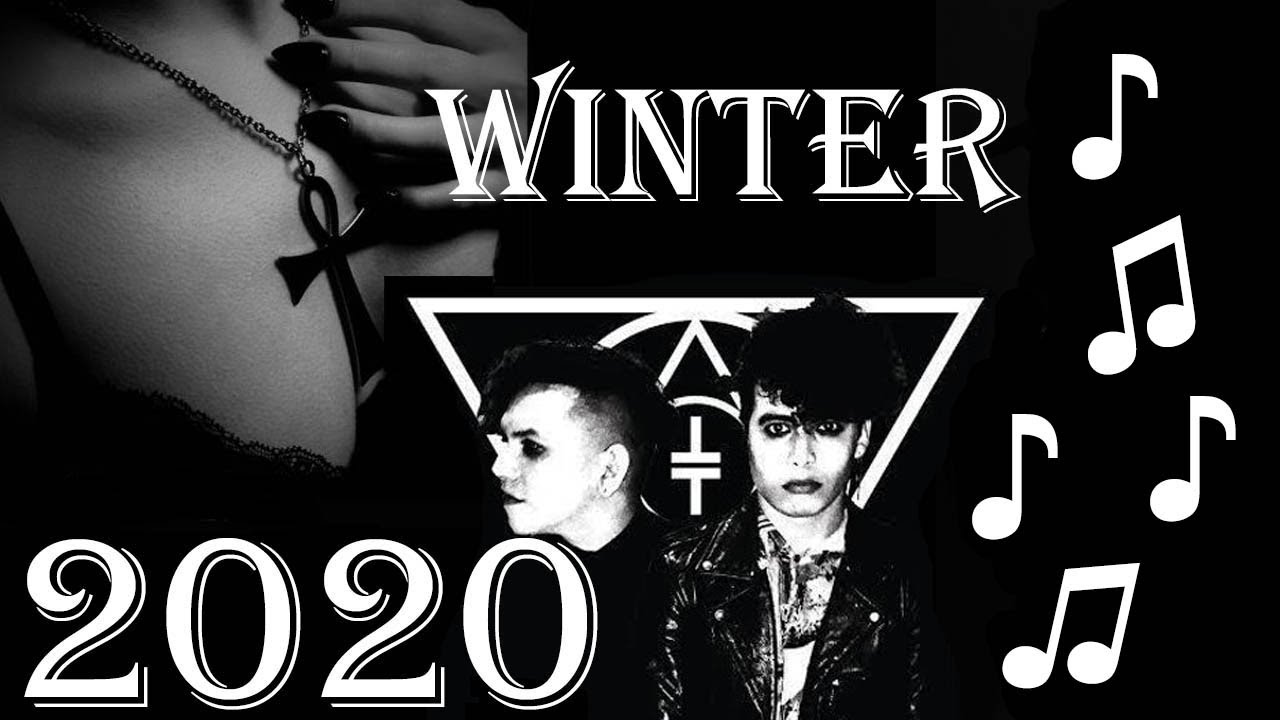  🔴 New Goth Music! Winter 2020 Releases